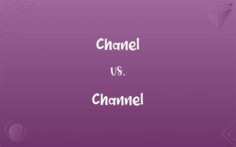 chanel speld|chanel channel spelling.